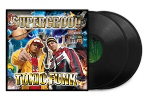 2LP SUPERCROOO - Toxic Funk (Black LPs) - 2