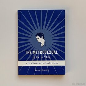 The Metrosexual Guide To Style - 2