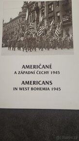 Kniha AMERIČANÉ A ZÁPADNÍ ČECHY 1945 - 2