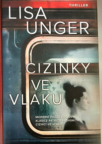 Lisa Unger - CIZINKY VE VLAKU - 2