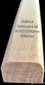 Dubové hoblované latě A/B - 2