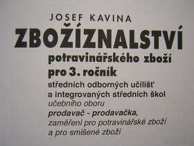 ZBOŽÍZNALSTVÍ potravinářského zboží pro 3. ročník - J.Kavina - 2