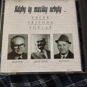 CD - Kdyby ty muziky nebyly - Vacek, Vejvoda, Poncar - 2