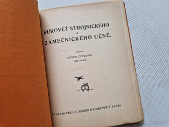 Rukověť strojnického a zámečnického učně 1923 zámečnictví - 2