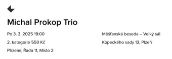 2 vstupenky - Michal Prokop Trio - 3.3.2025 Plzeň - 2