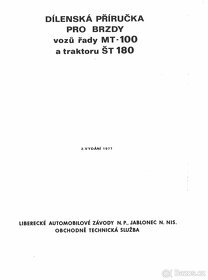 AUTO LIAZ -ŠT180 - PŘÍRUČKA 14 - BRZDY + PŘÍRUČKA 1.3 SPOJKA - 2