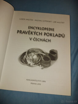 Encyklopedie Pravěkých pokladů v Čechách - Militký - 2