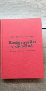 Raději zešílet v divočině - 2