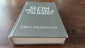 Dirk Husemann - Slon pro Karla Velikého - 3