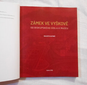 Zámek ve Vyškově - Od biskupského sídla k muzeu - 2018 - 3