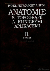 Anatomie s topografií a klin. aplikacemi 1-3 (Petrovický) - 3