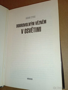 Dobrovolným vězněm v Osvětimi - 3