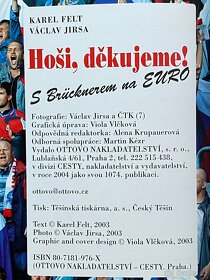 Hoši, děkujeme Cesta na Euro 2004 - Top stav - 4