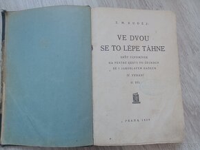 Ve dvou se to lépe táhne II.- Kuděj, Praha 1929 - 4