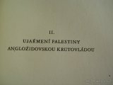 Hanuš Richter Anglo-židovský teror v Palestině 1+2díl - 4