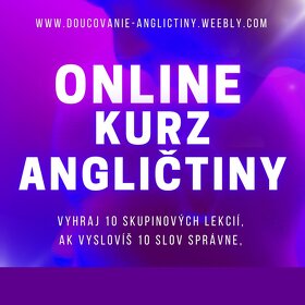 DOUCOVANI ANGLICTINY, ONLINE KURZ, 1 lekcia je ZDARMA - 4