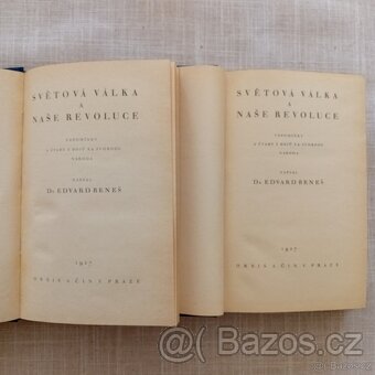 Dr. Edvard Beneš – SVĚTOVÁ VÁLKA A NAŠE REVOLUCE – 1927 - 5