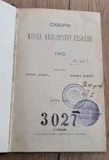 1902 ČASOPIS MUSEA KRÁLOVSTVÍ ČESKÉHO - 7